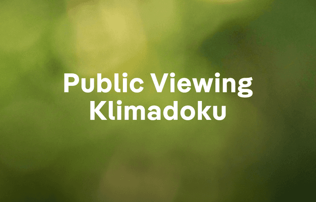 Public Viewing Klimadoku